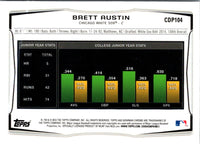 2014 Bowman Draft Picks & Prospects Chrome Brett Austin #CDP104