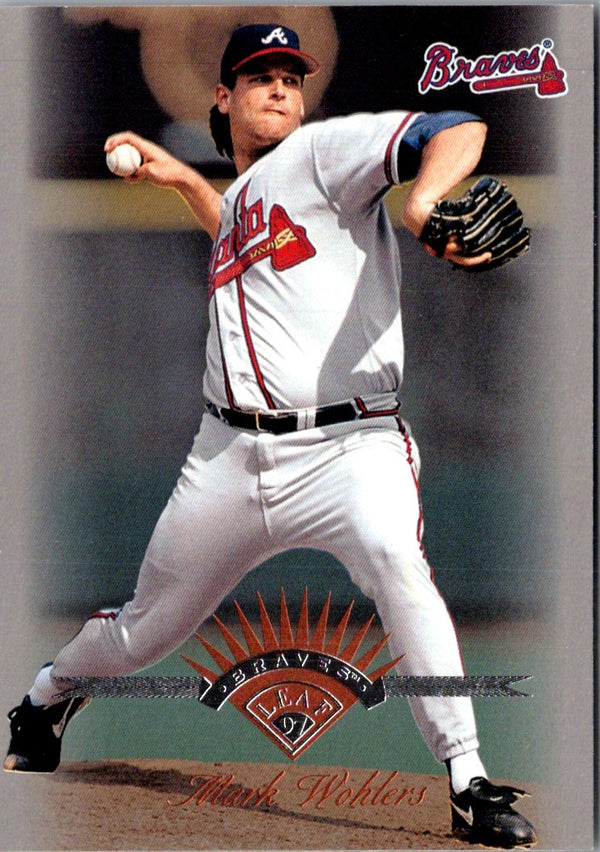 1997 Leaf Mark Wohlers #130