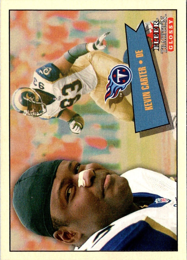 2001 Fleer Tradition Glossy Kevin Carter #200