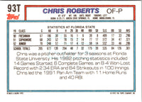 1992 Topps Traded Chris Roberts #93T Rookie