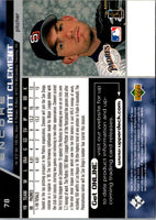 1999 Upper Deck Encore Matt Clement #78