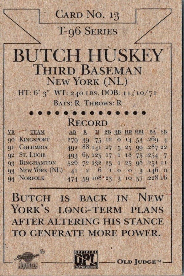 1996 Signature Rookies Old Judge Butch Huskey