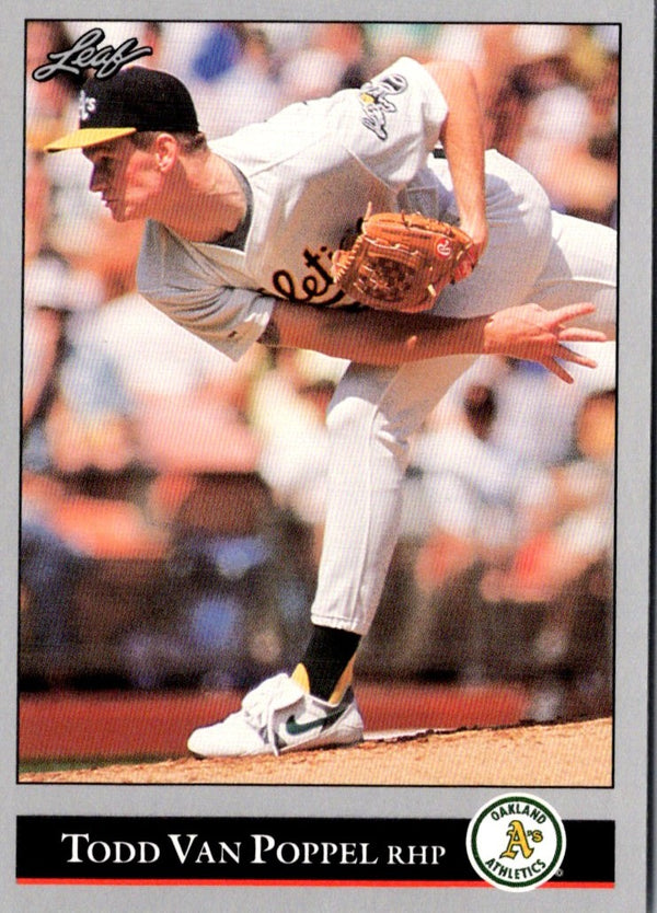 1992 Leaf Todd Van Poppel #248