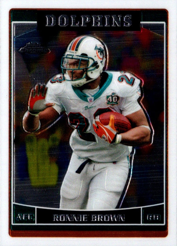 2006 Topps Chrome Ronnie Brown #103