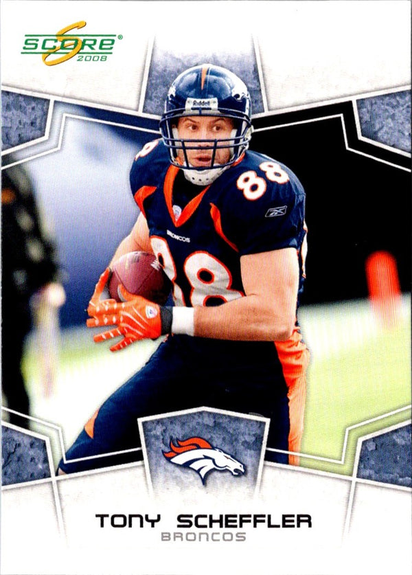 2008 Score Tony Scheffler #89