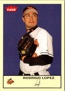 2005 Fleer Tradition Rodrigo Lopez