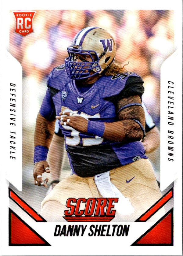 2015 Score Danny Shelton #354 Rookie