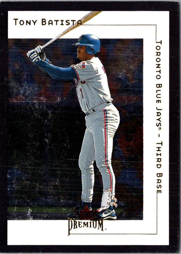 2001 Fleer Premium Tony Batista #119