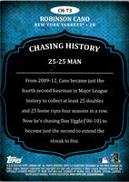 2013 Topps Chasing History Robinson Cano #CH-73