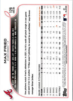 2022 Topps Max Fried #129