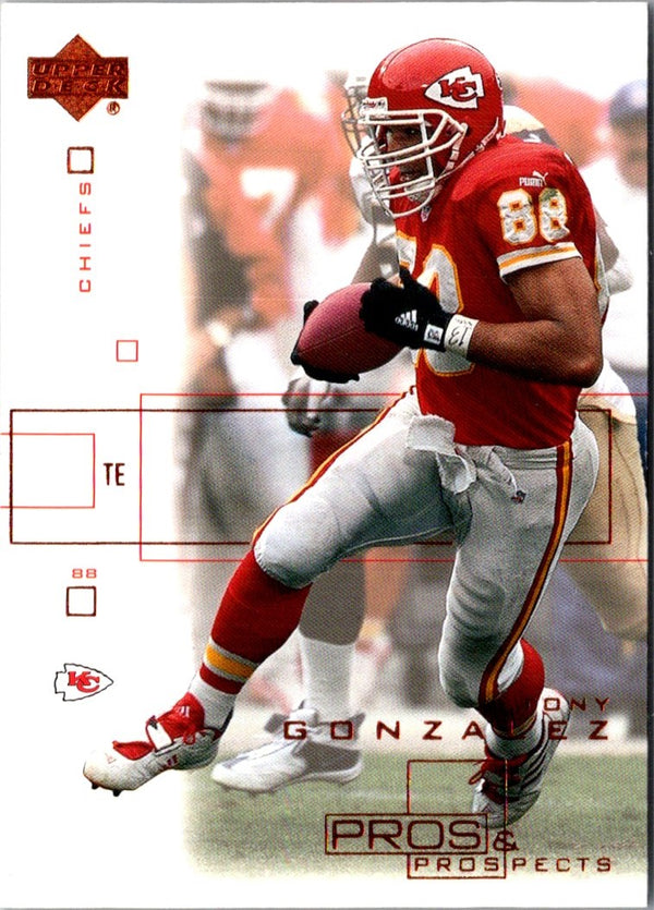 2001 Upper Deck Pros & Prospects Tony Gonzalez #43