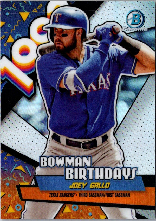 2018 Bowman Chrome Birthdays Joey Gallo #BB-JG