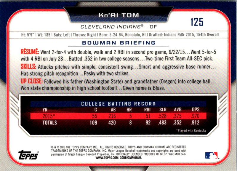 2015 Bowman Draft Picks & Prospects Chrome Ka'Ai Tom