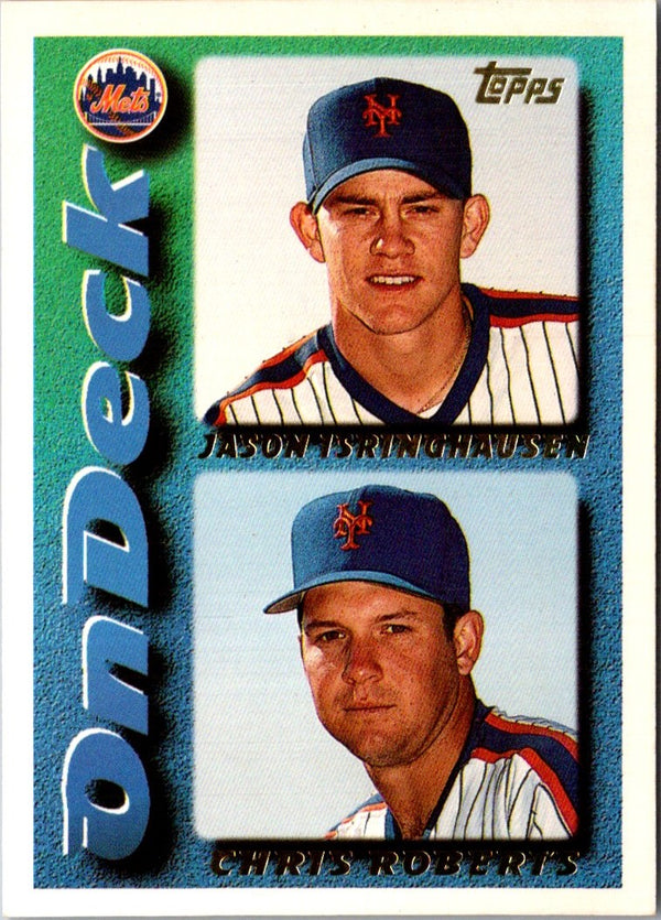 1995 Topps Jason Isringhausen/Chris Roberts #653