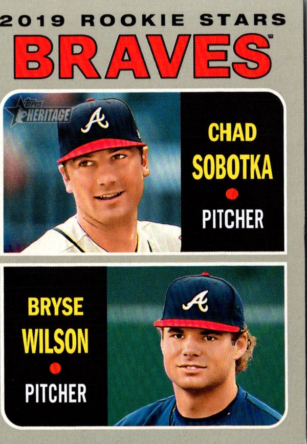 2019 Topps Heritage Chad Sobotka/Bryse Wilson #172 Rookie