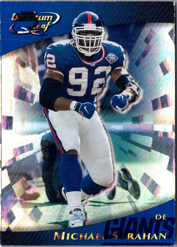 2000 Quantum Leaf Michael Strahan #199