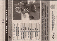 2006 SAGE HIT Paul Pinegar #13