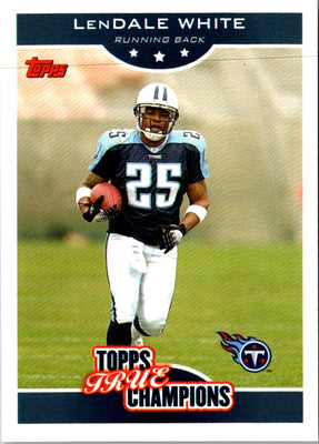 2006 Topps True Champions LenDale White #17