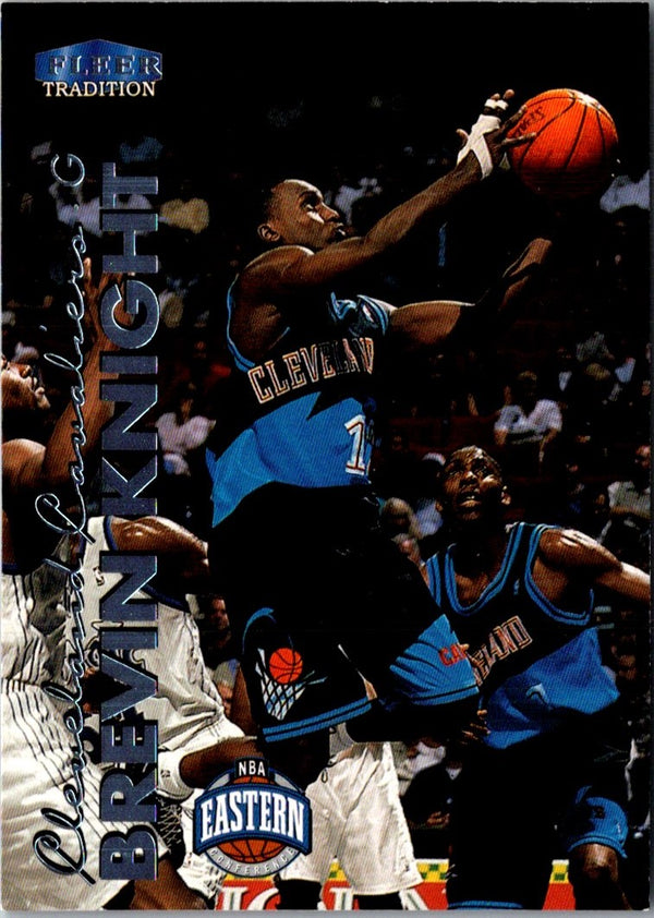 1999 Fleer Tradition Brevin Knight #108