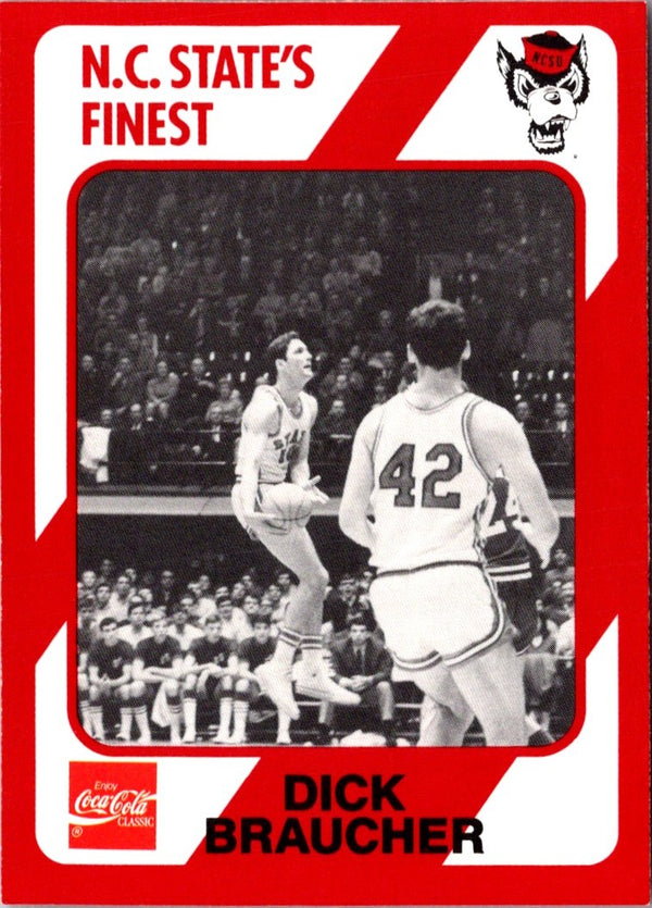 1989 Collegiate Collection North Carolina State's Finest Dick Braucher #26