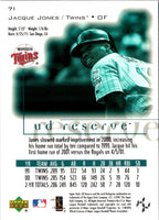 2001 UD Reserve Jacque Jones #71