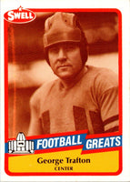 1989 Swell Greats George Trafton #22