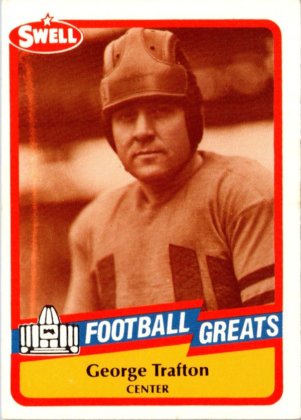 1989 Swell Greats George Trafton #22