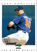 1997 Score Artist's Proofs White Border Joey Hamilton