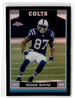 2006 Topps Chrome Black Refractors Reggie Wayne #41 138/199