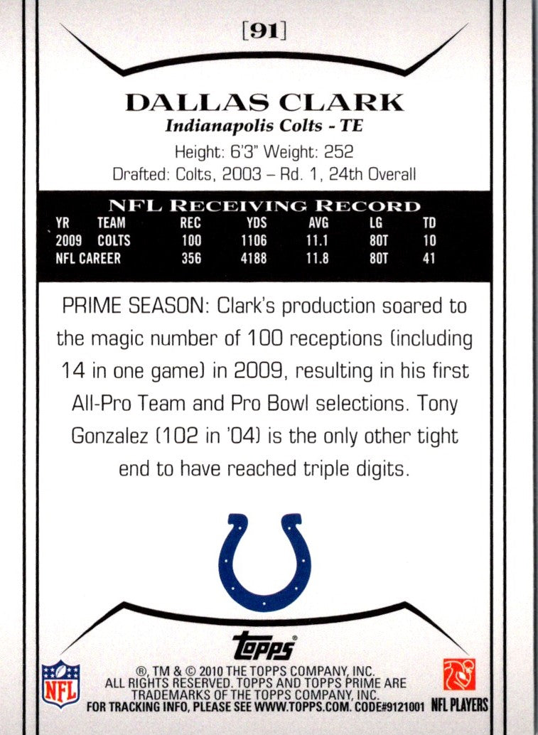2010 Topps Prime Dallas Clark