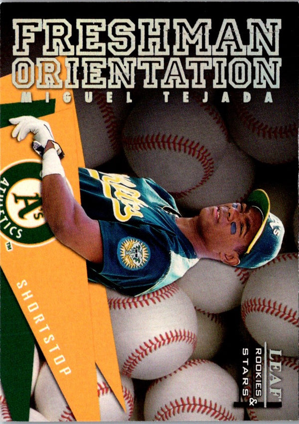 1998 Leaf Rookies & Stars Freshman Orientation Miguel Tejada #10 3807/5000