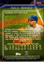 2015 Stadium Club Raul Ibanez #204