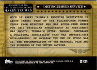 2007 Topps Distinguished Service Harry S. Truman #DS9