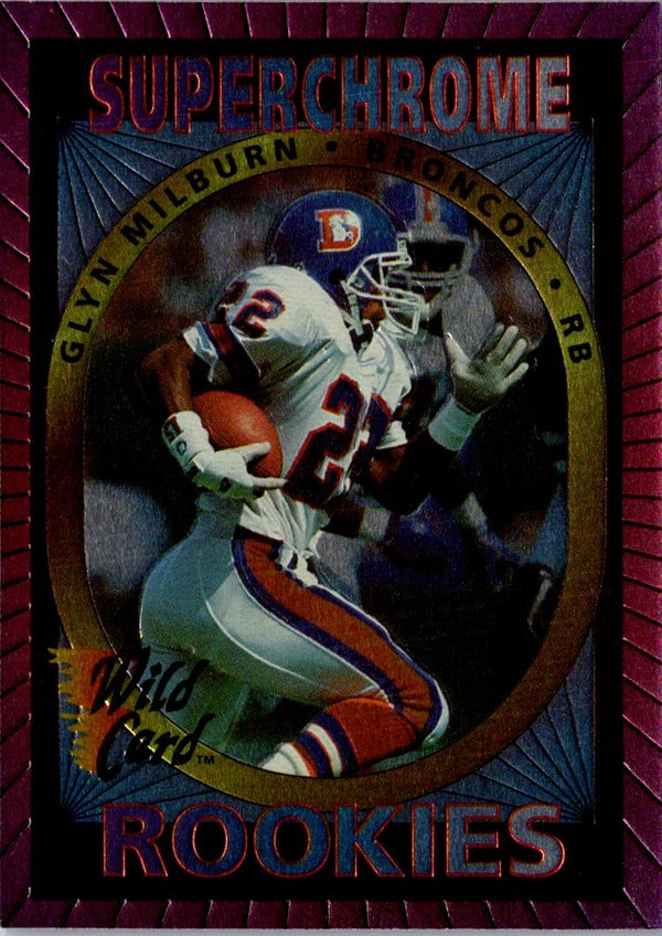 1993 Wild Card Superchrome Rookies Glyn Milburn #9