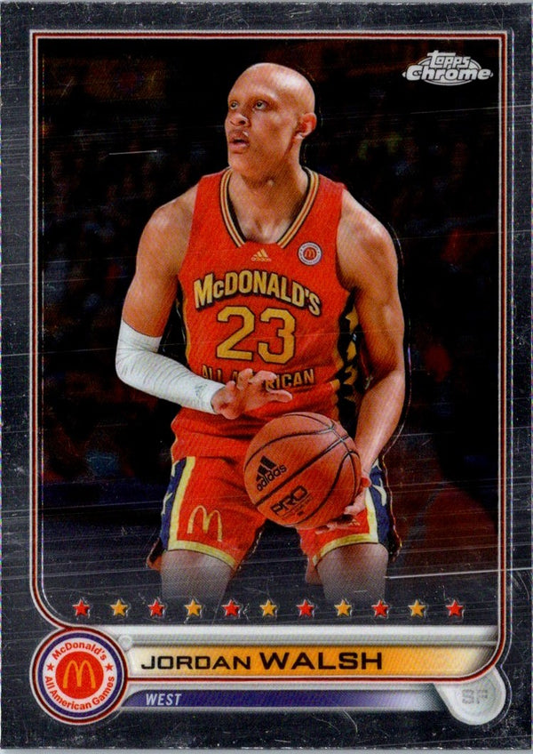 2022 Topps Chrome McDonald's All American Jordan Walsh #22