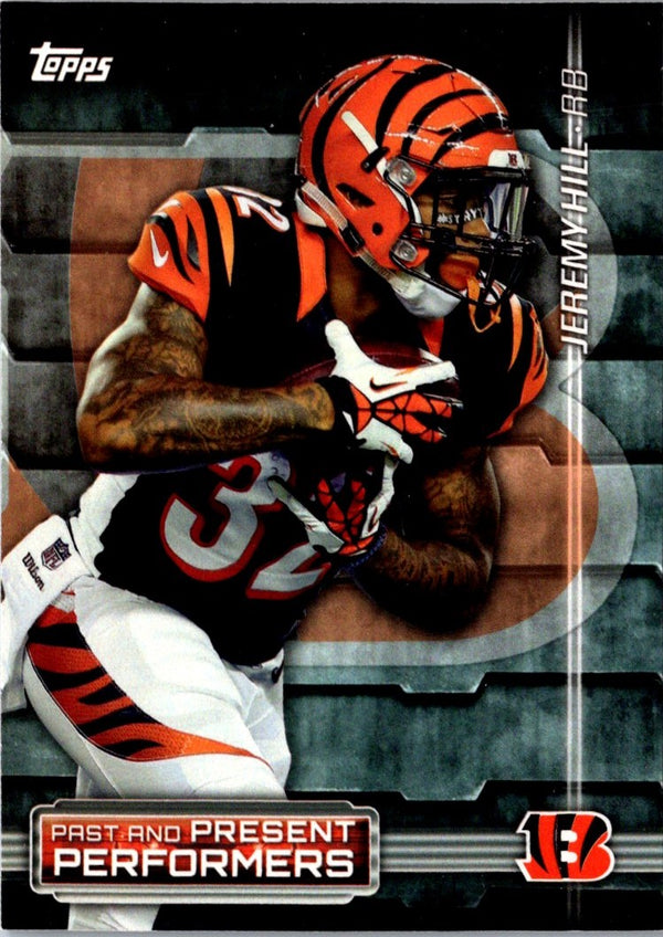 2015 Topps Past and Present Performers Jeremy Hill/Ickey Woods #PPP-HW