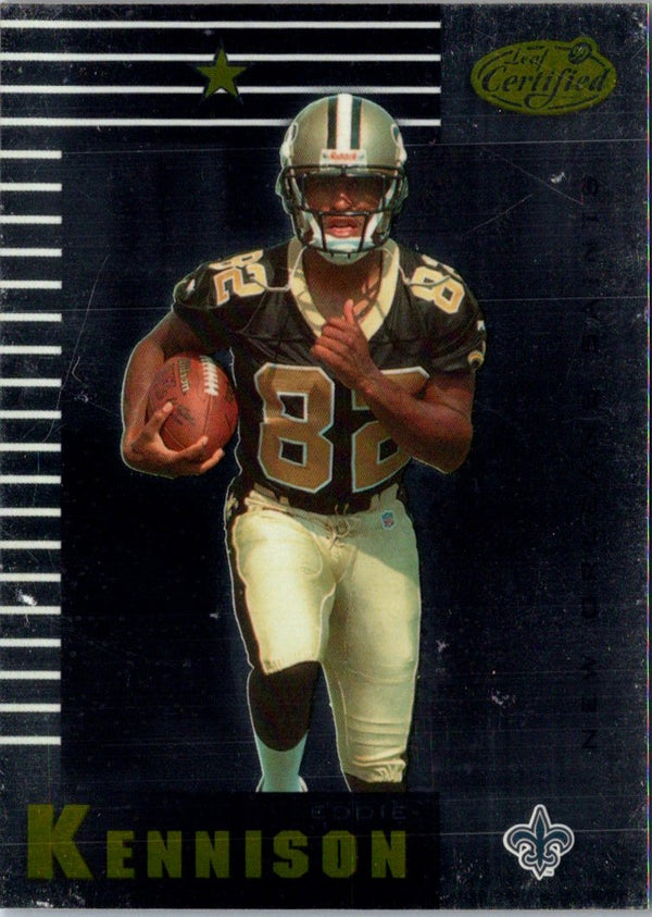 1999 Leaf Certified Eddie Kennison #62