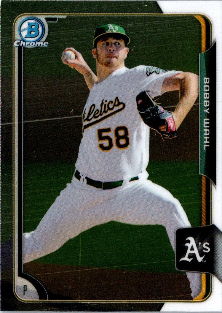 2015 Bowman Chrome Prospects Bobby Wahl