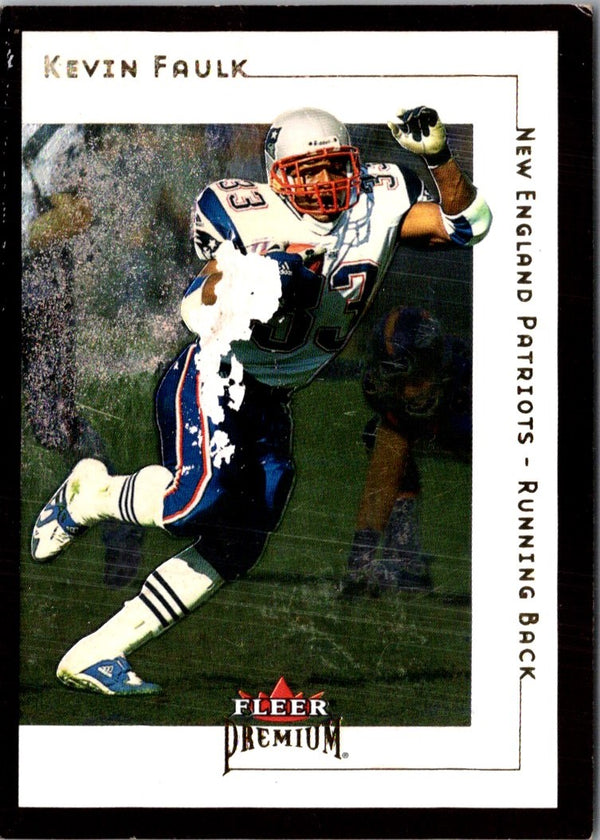 2001 Fleer Premium Kevin Faulk #87