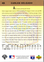 1993 Upper Deck Gold Hologram Carlos Delgado #425