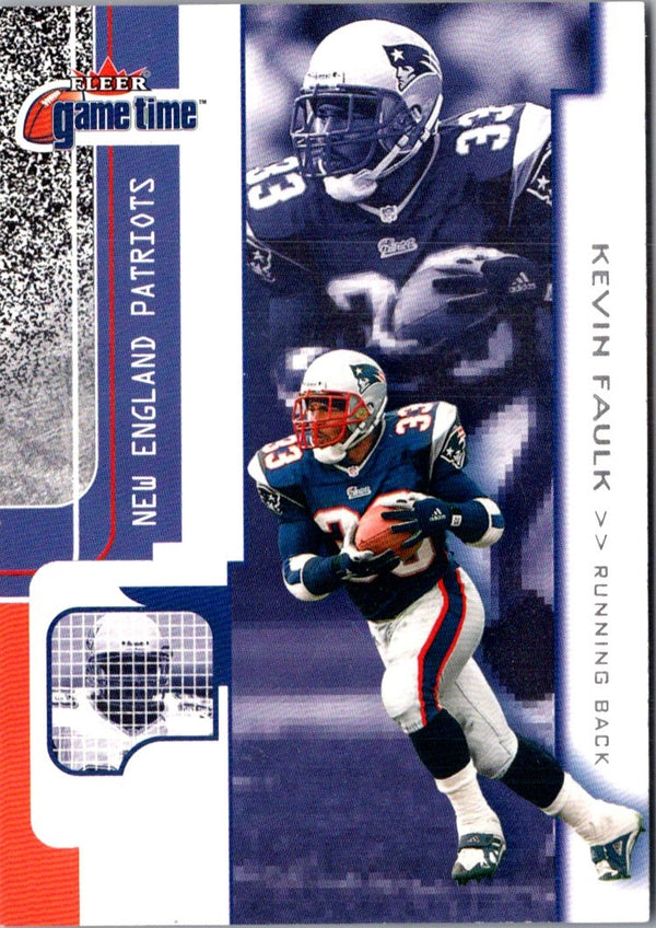 2001 Fleer Game Time Kevin Faulk #7