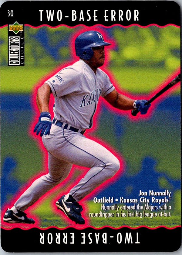 1996 Collector's Choice You Make the Play Jon Nunnally #30A