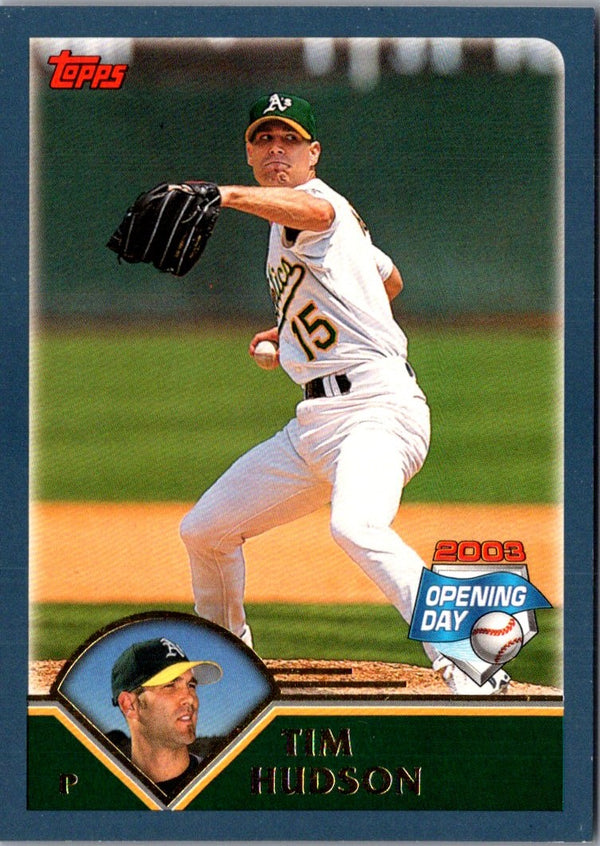 2003 Topps Opening Day Tim Hudson #21