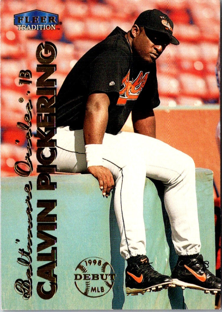 1999 Fleer Tradition Calvin Pickering