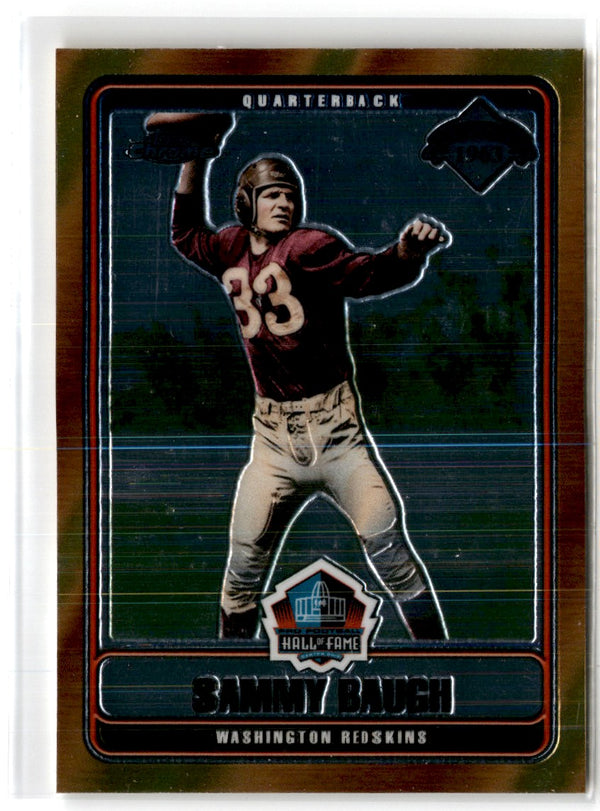 2006 Topps Chrome Hall of Fame Tribute Sammy Baugh #HOFT-SB