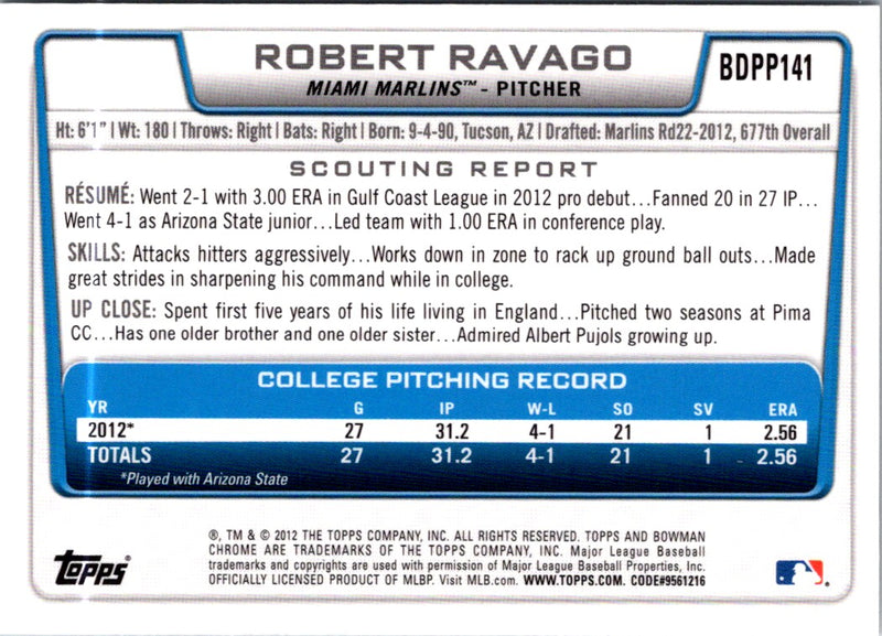 2012 Bowman Draft Picks & Prospects Chrome Robert Ravago