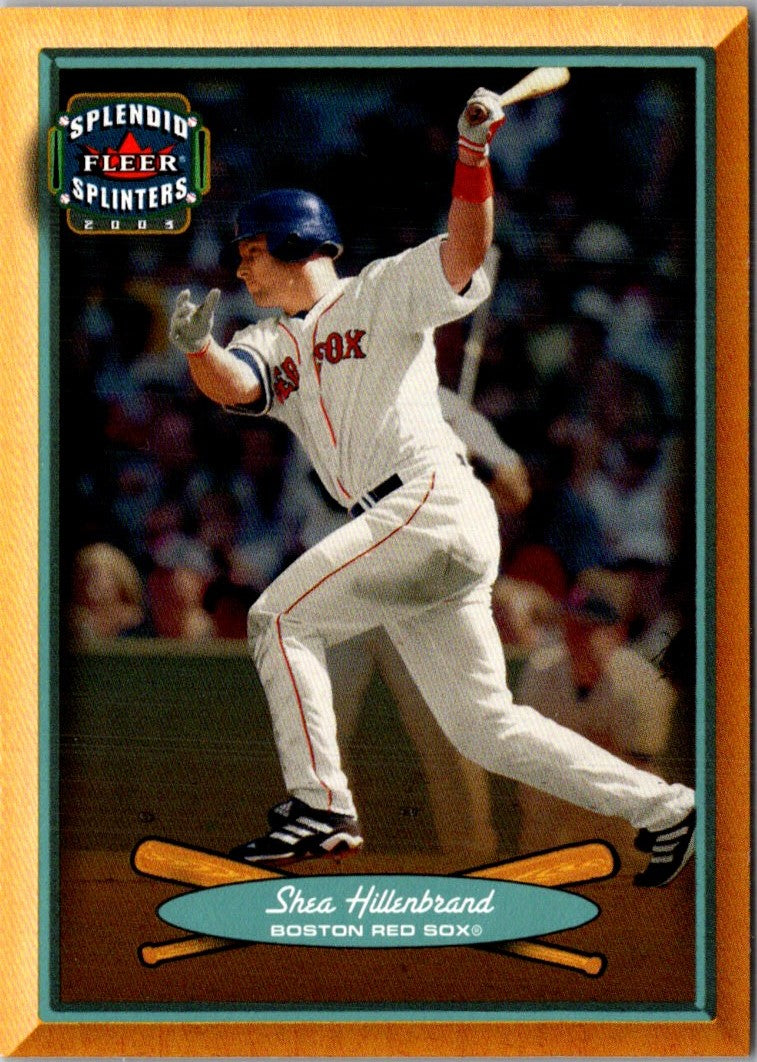 2003 Fleer Splendid Splinters Shea Hillenbrand