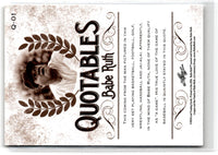 2016 Leaf Babe Ruth Collection Quotables Babe Ruth #Q-01
