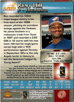 1998 Pacific Aurora Ken Hill #7