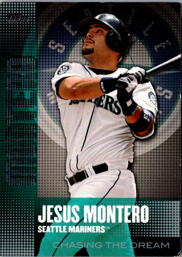 2013 Topps Chasing the Dream Jesus Montero #CD-7